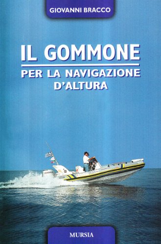 Il gommone per la navigazione d'altura libro