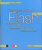 Kreatives Gestalten mit Flash 5.0. m. CD-ROM. (Vierfarbig gestaltet) by 