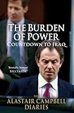 The Burden of Power: Countdown to Iraq - The Alastair Campbell Diaries: 4