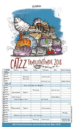 Catzz - Alexander Holzach 2018: Familienkalender - 6 große Spalten mit viel Platz. Hochwertiger Familienplaner mit Ferienterminen, Vorschau bis März 2019 und tollen Extras. 27 x 47 cm.