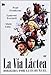 La Vía Láctea [DVD]