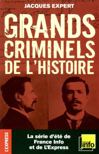 couverture de : Grands criminels de l'histoire
