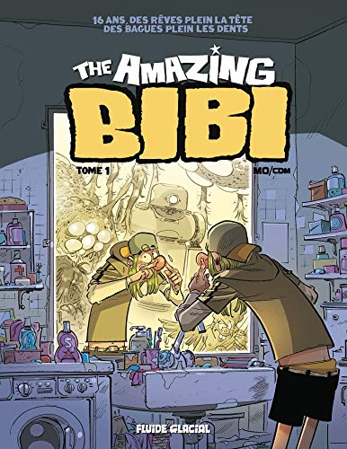 Télécharger The Amazing Bibi - tome 01 PDF Ebook En Ligne