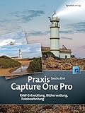 Image de Praxis Capture One Pro: RAW-Entwicklung, Bildverwaltung, Fotobearbeitung
