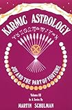 Karmic Astrology: Joy and the Part of Fortune by