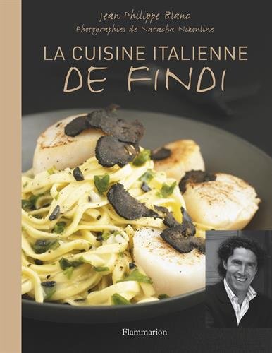 Télécharger La cuisine italienne de Findi Francais PDF