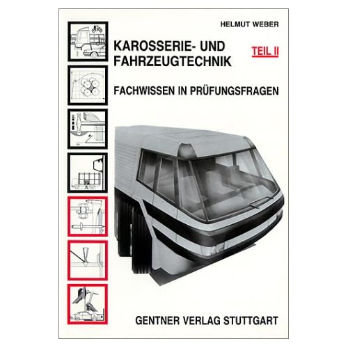 [PDF] Download Karosserietechnik und Fahrzeugtechnik, Bd.2, Fachwissen in Prüfungsfragen: Fügetechniken (Kraftschluß und Formschluß), Fügetechniken (Stoffschluß), Instandsetzung. Kostenlos