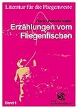 Image de Vom Fliegenfischen erzählt (Literatur für die Fliegenweste)