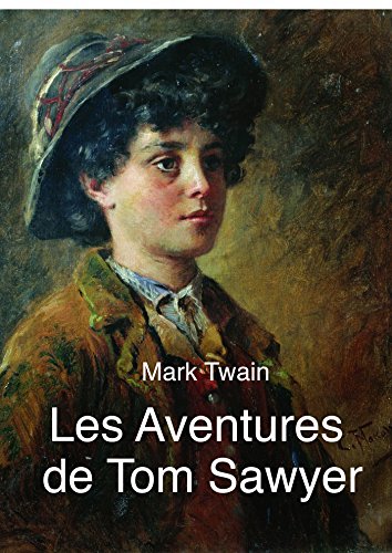 Les aventures de Tom Sawyer (illustré)