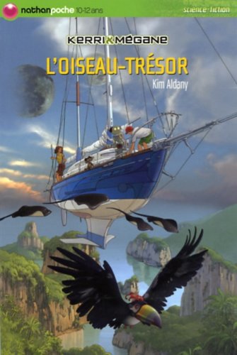 couverture de : L'oiseau-tr&eacute;sor