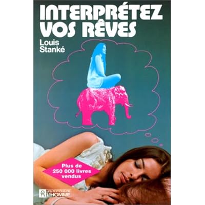 Interprétez vos rêves Interprétez vos rêves