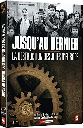 Télécharger Jusqu'au Dernier, la destruction des Juifs d'Europe PDF Fichier