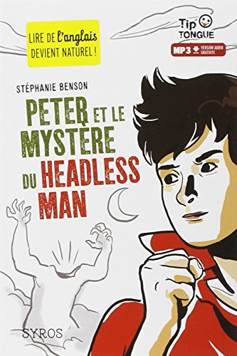 couverture de : Peter et le myst&egrave;re du headless man