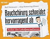 Image de Bauchchirurg schneidet hervorragend ab: Perlen des Lokaljournalismus