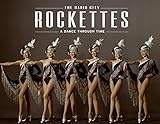 Image de The Radio City Rockettes: A Dance Through Time
