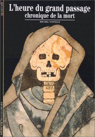 couverture de : L'heure du grand passage Chronique de la mort