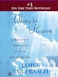 Image de Talking to Heaven: A Medium's Message of Life After Death
