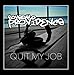 Produktbild Quit My Job