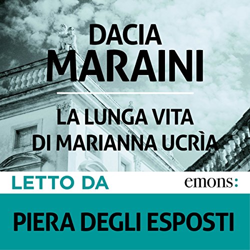 La lunga vita di Marianna Ucrìa La lunga vita di Marianna Ucrìa