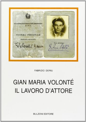 Download Gian Maria Volonté. Il lavoro d'attore Download Gian Maria Volonté. Il lavoro d'attore