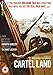 Cartel Land [Edizione: Regno Unito] [Edizione: Regno Unito]