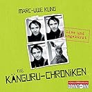 Die Känguru-Chroniken: Live und ungekürzt: 4 CDs