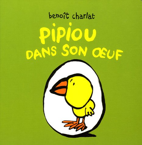 Pipiou dans son oeuf