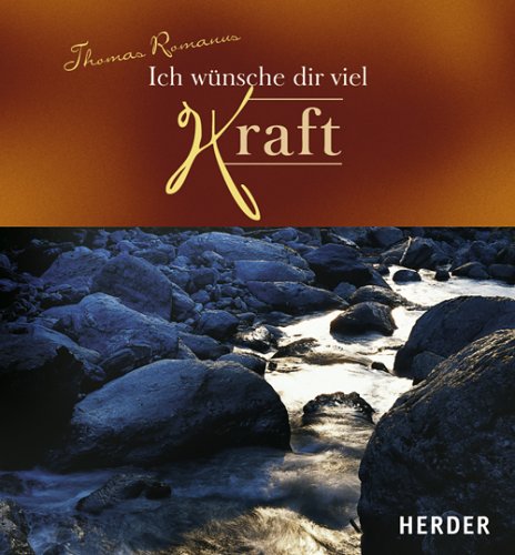 Ich Wünsche Dir Viel Kraft Englisch Ich wünsche dir viel Kraft : Romanus, Thomas, Ender, Klaus: Amazon.de