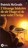 L'Etrange histoire de Sir Hugo et de son valet Fledge