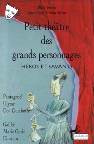 Héros et savants