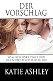 Bücher Neuerscheinungen 2022 - Der Vorschlag: The Proposition von Katie Ashley