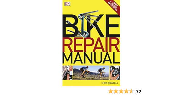 Bike Repair Manual Sidwells Chris In Books Bike Repair Manual Sidwells Chris In Books