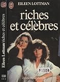 Riches et Célébres