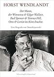 Image de Horst Wendlandt: Der Mann, der Winnetou & Edgar Wallace, Bud Spencer & Terence Hill, Otto & Loriot i