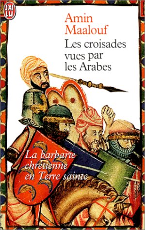 <a href="/node/29330">Les croisades vues par les Arabes</a>