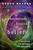 The Spontaneous Healing of Belief (English Edition) by 