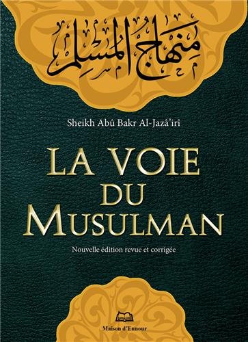 La voie du musulman La voie du musulman