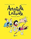 Anatole Latuile, tome 10: Sauve qui peut !