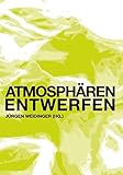 Atmosphären Entwerfen by 