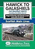 Image de Hawick to Galashiels: The Waverley Route Including the Selkirk Branch