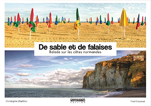 De sable et de falaises : balade sur les côtes normandes