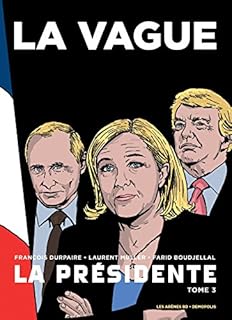 jaquette livre La Présidente tome 3 : La Vague