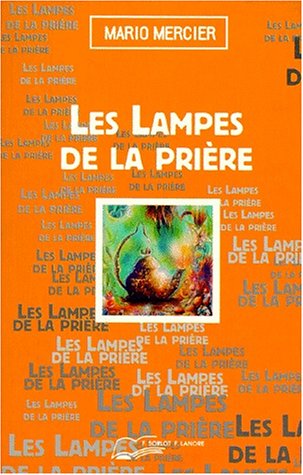 Télécharger LES LAMPES DE LA PRIERE PDF Ebook En Ligne
