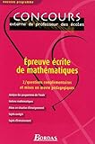 Image de Epreuve écrite de mathématiques : Tome 2, Questions complémentaires et mises en oeuvre pédagogiques Concours externe de professeur des écoles