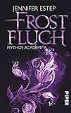 Frostfluch: Mythos Academy 2 by 