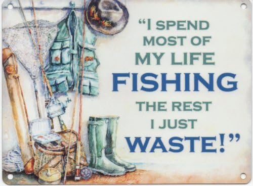 I spend most of my life fishing Metal Sign Nostalgic Vintage Retro Advertising Enamel Wall Plaque 200mm x 150mm