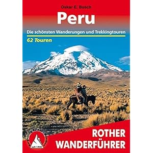 Herunterladen Peru Die Schonsten Wanderungen Und Trekkingtouren 62 Touren Rother Wanderfuhrer Buch Online Buch Verzeichnis Herunterladen Peru Die Schonsten Wanderungen Und Trekkingtouren 62 Touren Rother Wanderfuhrer Buch Online Buch Verzeichnis