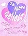 Produktbild Alles Gute zum 26. Geburtstag: 26 Jahre Geliebt, Zeigen Sie Ihre Liebe mit diesem süßen Geburtstagsbuch, das als Tagebuch oder Notebook verwendet werden kann.  Besser als eine Geburtstagskarte!