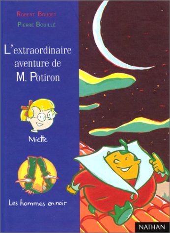 couverture de : Extraordinaire aventure de M. Potiron (l')