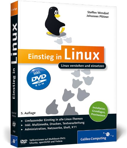 Download Einstieg in Linux: Linux verstehen und einsetzen (Galileo Computing) Download Einstieg in Linux: Linux verstehen und einsetzen (Galileo Computing)
